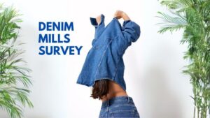 Denim mills survey